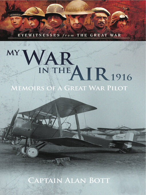 Title details for My War in the Air, 1916 by Alan Bott - Available
